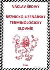 ŘEZNICKO-UZENÁŘSKÝ TERMINOLOGICKÝ SLOVNÍK - 1