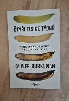 Kniha Čtyři tisíce týdnů