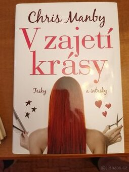 V zajetí krásy Chris Manby