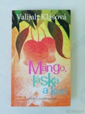 Mango, láska a kari (Valijah Klásová)