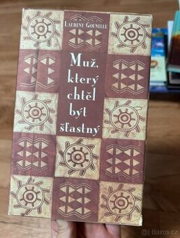 Kniha: Muž, který chtěl být šťastný