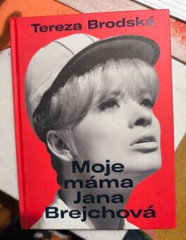 Moje máma Jana Brejchová