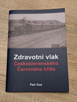 Zdravotní vlak Československého Červeného kříže