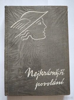 Nejkrásnější povolání (1939) – Vilém Veselý