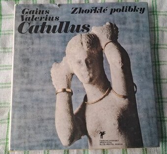 Kniha Zhořklé polibky - G. V. Catullus