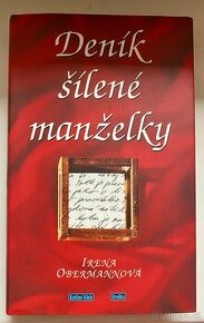 DENÍK ŠÍLENÉ MANŽELKY - Irena Obermannová