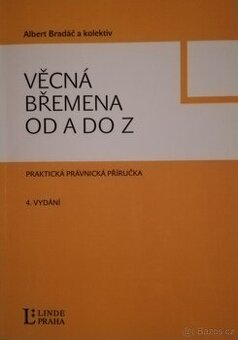 Věcná břemena od A do Z, Albert Bradáč a kolektiv