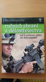 Encyklopedie ručních zbraní a dělostřelectva od druhé světov