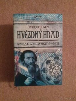 Hvězdný hrad - Kniha o Bohu a astronomii
