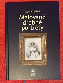 Kniha Malované drobné portréty, Lubomír Sršeň