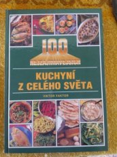 100 nejzajímavějších kuchyní z celého světa