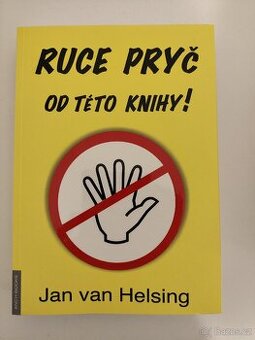 Ruce pryč od této knihy - Jan van Helsing
