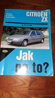 Citroën ZX Jak na to?