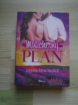 Diana Špacírová - Malicherný plán