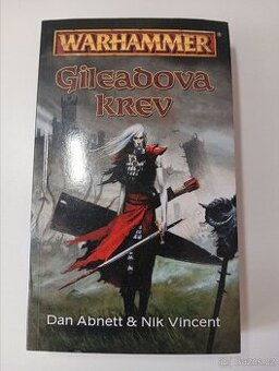 Warhammer: Gileadova krev - Dan Abnett