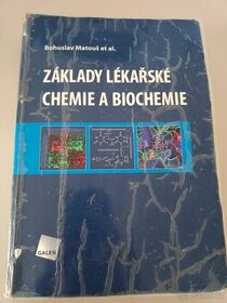 Základy lékařské chemie a biochemie - Matouš