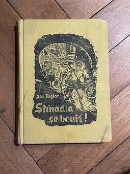 Jaroslav Foglar - Stínadla se bouří 1970