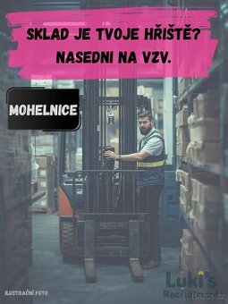 Sklad je tvoje hřiště? Nasedni na VZV (Mohelnice)