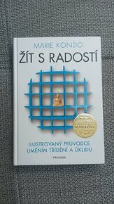 Marie Kondo - Žít s radostí