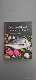 Kniha Co vám výživoví poradci neříkají