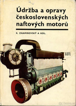 Údržba a opravy československých naftových motorů