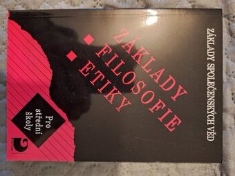Základy společenských věd-základy filosofie, etiky