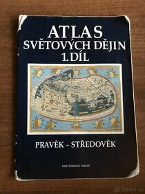 Atlas světových dějin díl 1 a 2 (pravěk a novověk)