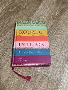 Kouzlo intuice - Florence Scovel Shinn, Renata Štulcová