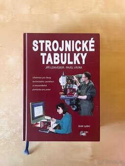 Strojnické tabulky, 6. vydání Jiří Leinveber, Pavel Vávra - 1
