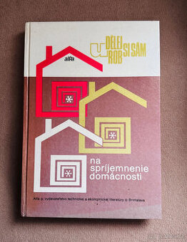 Udělej/Urob si sám (kol. autorů)