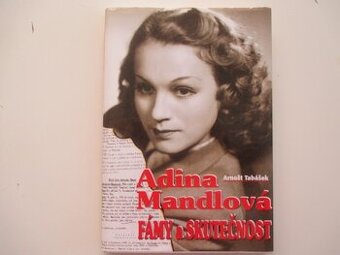 ADINA MANDLOVÁ FÁMY A SKUTEČNOST, Arnošt Tabášek - 1