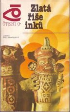 Zlatá říše Inků - 1