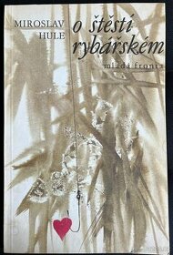 O ŠTĚSTÍ RYBÁŘSKÉM - kniha - 1