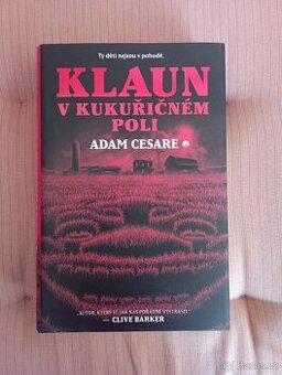 Klaun v kukuřičném poli - Adam Cesare