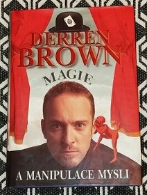 Magie a manipulace mysli kniha od: Derren Brown