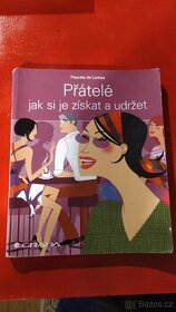 Přátelé jak si je získat a udržet - 1