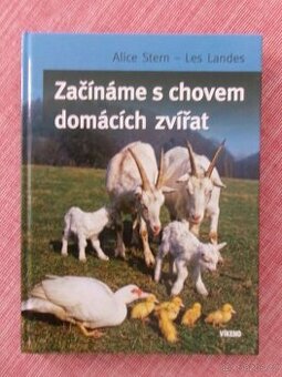 Začínáme s chovem domácích zvířat.