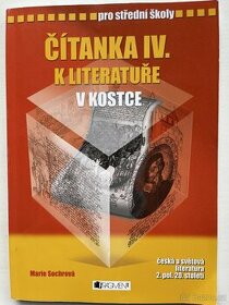 Čítanka IV k literatuře v kostce pro střední školy