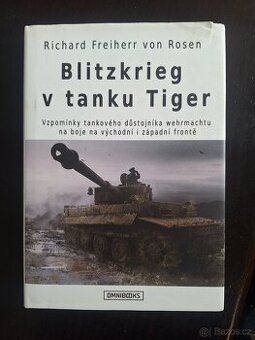 Blitzkrieg v tanku Tiger – Richard von Rosen