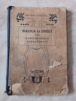 Nauka o zboží pro kupecké školy pokračovací - 1