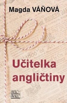 Prodám knihu Magdy Váňové - Učitelka angličtiny