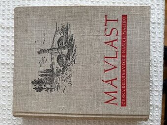 Má vlast: Česká krajina v díle malířů (1940) - Jan Květ
