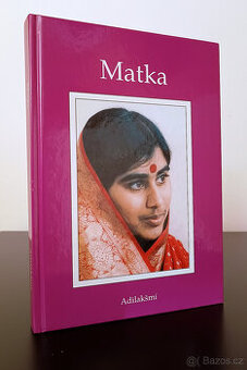 Adilakšmí: Matka / Mother Meera