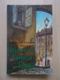 Jaroslav Foglar - TAJEMSTVÍ VELKÉHO VONTA - 1