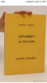 Vzpomínky na biotronika Josefa Zezulku