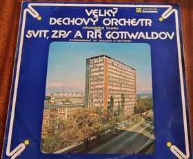 RARITKA- LP Velký dechový orchestr,zk Svit Gottwaldov