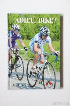 Adieu, Bike? - Jan Polášek