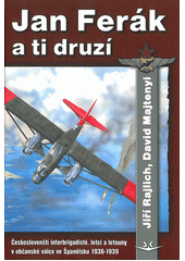 Jan Ferák a ti druzí