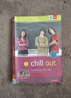 Chill out 1 Angličtina pro SOŠ a SOU