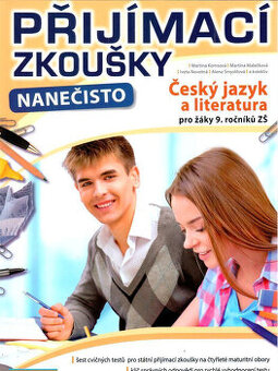 Přijímací zkoušky nanečisto : český jazyk a lit. 9.r ZŠ